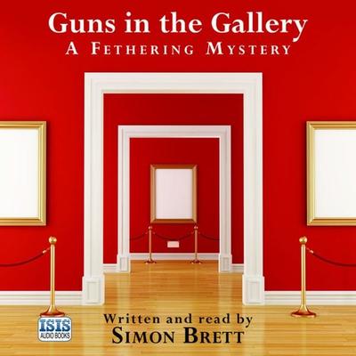 Guns in the Gallery - Simon Brett, Audio, 9781445019819