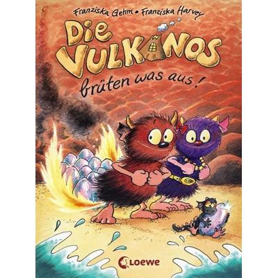 Die Vulkanos brüten was aus! / Vulkanos Band 4, Gebundene Ausgabe von Franziska Gehm, Loewe