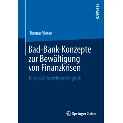 Bad-Bank-Konzepte zur Bewältigung von Finanzkrisen, Fachbücher von Thomas Vieten