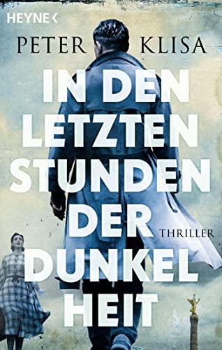 Peter Klisa - In den letzten Stunden der Dunkelheit: Roman - Preis vom 04.10.2026 03:51:26 h