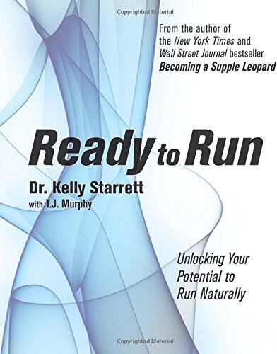 Kelly Starrett - Ready to Run: Unlocking Your Potential to Run Naturally - Preis vom 30.09.2026 22:30:23 h