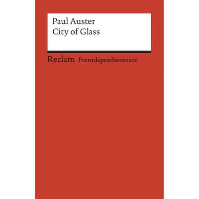 City of Glass, Taschenbuch von Paul Auster, Reclam, Philipp