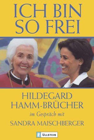 Hildegard Hamm-Brücher - Ich bin so frei: Hildegard Hamm-Brücher im Gespräch mit Sandra Maischberger - Preis vom 09.10.2026 07:28:09 h
