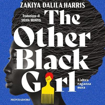 The other black girl - Zakiya Dalila Harris, Audio, 9788852159909