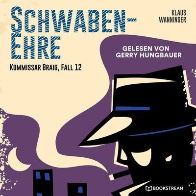 Schwaben-Ehre - Klaus Wanninger, Audio, 9783991407027