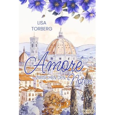 Amore zwischen den Noten, Taschenbuch von Lisa Torberg, OBO Management Ltd.