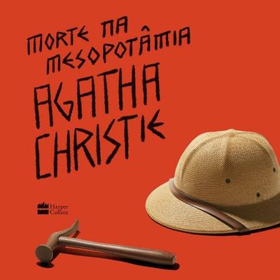 Morte na Mesopotâmia - Agatha Christie, Audio, 9786555116878