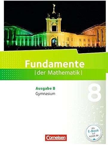 Pallack, Dr. Andreas - Fundamente der Mathematik - Ausgabe B: 8. Schuljahr - Schülerbuch - Preis vom 14.10.2026 23:07:16 h