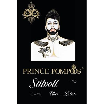 Prince Pompöös, Taschenbuch von Harald Glööckler, Musketier Verlag, 978-3-946635-43-7