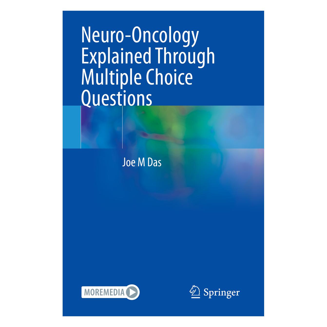 Springer Neuro-Oncology Explained Through Multiple Choice Questions (Englisch, Softcover, Joe M Das) (57036749)