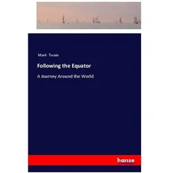 Following the Equator, Ratgeber von Mark Twain