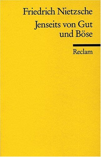 Friedrich Nietzsche - Jenseits von Gut und Böse: Vorspiel einer Philosophie der Zukunft: Jenseits Von Gut Und Bose - Preis vom 19.10.2026 19:33:35 h
