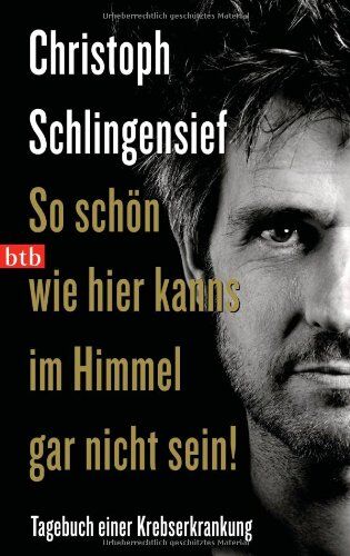 Christoph Schlingensief - So schön wie hier kanns im Himmel gar nicht sein!: Tagebuch einer Krebserkrankung - Preis vom 14.10.2026 23:07:16 h