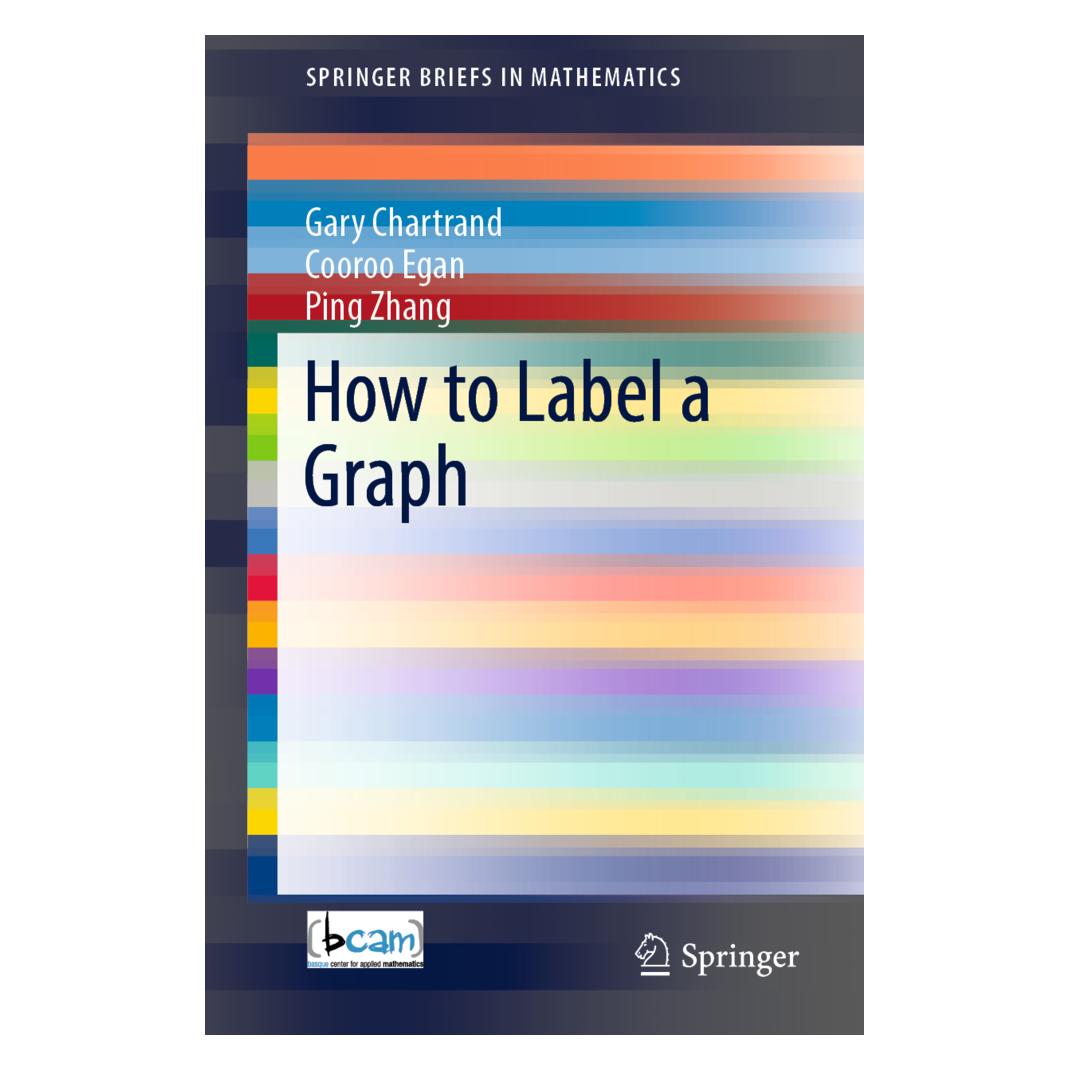 Springer How to Label a Graph (Englisch, Softcover, Cooroo Egan, Gary Chartrand, Ping Zhang) (56056356)