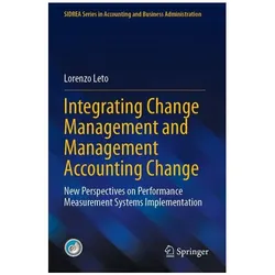 Integrating Change Management and Management Accounting Change, Fachbücher von Lorenzo Leto