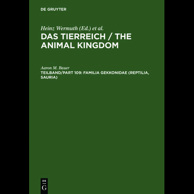 Familia Gekkonidae (Reptilia, Sauria). Part I: Australia and Oceania, Gebundene Ausgabe von Aaron M. Bauer, De Gruyter, 978-3-11-014114-6