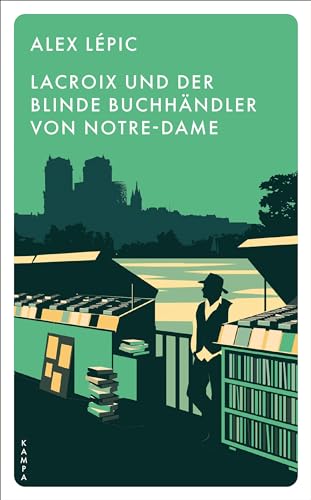 Alex Lépic - Lacroix und der blinde Buchhändler von Notre-Dame: Sein fünfter Fall: Sein fu¿nfter Fall (Ein Fall für Lacroix) - Preis vom 09.10.2026 07:28:09 h