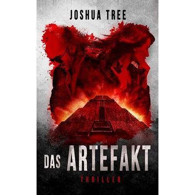 Das Artefakt, Taschenbuch von Joshua Tree, Belle Époque, 978-3-96357-036-0