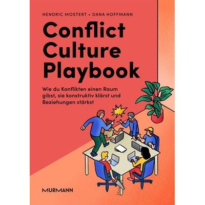 Conflict Culture Playbook, Gebundene Ausgabe von Hendric Mostert,Dana Hoffmann, Murmann Publishers, 978-3-86774-807-0