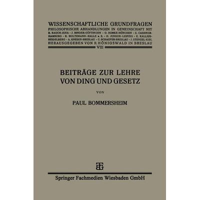 Beiträge zur Lehre von Ding und Gesetz, Taschenbuch von Paul Bommersheim, Vieweg & Teubner, 978-3-663-15641-3