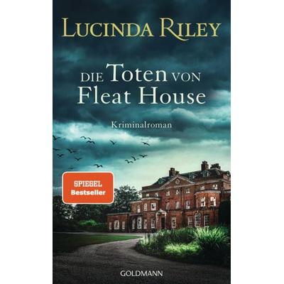 Die Toten von Fleat House, Gebundene Ausgabe von Lucinda Riley, Goldmann