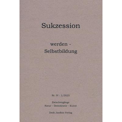 werden - Selbstbildung, Geheftet von Johannes Stüttgen,Ulrich Knoop,Alexander Wiechec,Iris Hennigfeld,Leonard Menz, Janßen, Derk, 978-3-938871-24-9