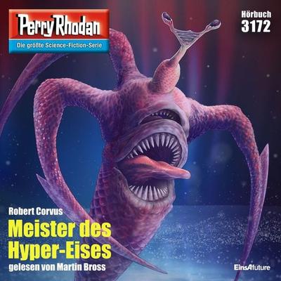 Perry Rhodan 3172: Meister des Hyper-Eises - Robert Corvus, Audio, 4066338973979