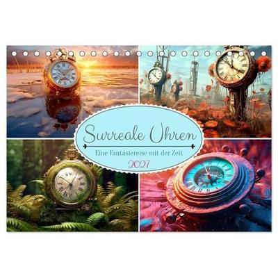 Surreale Uhren (Tischkalender 2027 DIN A5 quer), CALVENDO Monatskalender
