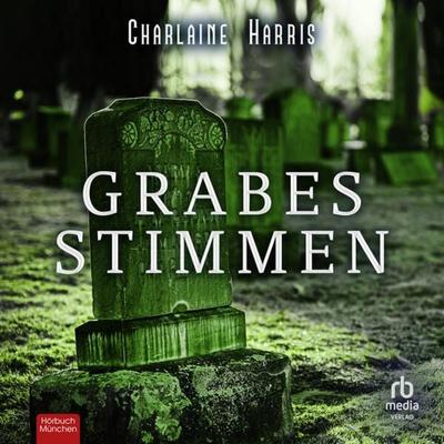 Grabesstimmen - Charlaine Harris, Audio, 9783987853241