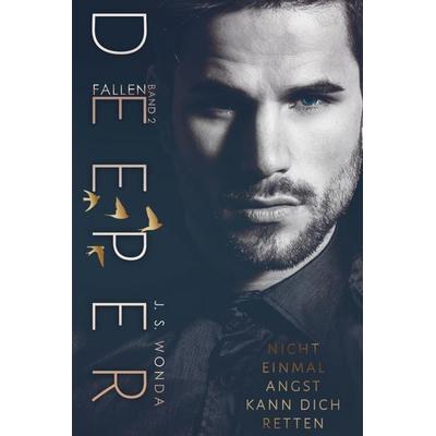 FALLEN DEEPER, Taschenbuch von J. S. Wonda, Wondaversum, 978-3-96111-251-7