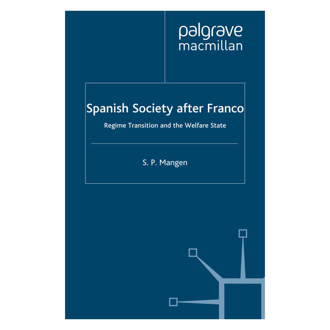 Springer Spanish Society After Franco (Englisch, Softcover, S. Mangen) (9055601)