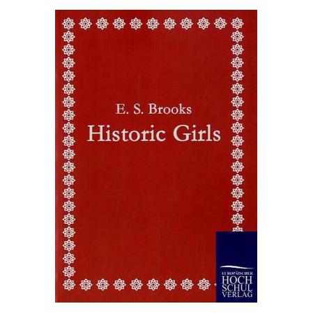 EHV Historic Girls (Deutsch, Softcover, E. S. Brooks) (55345667)