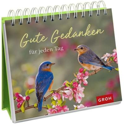 Gute Gedanken für jeden Tag, Gebundene Ausgabe von , Groh, 978-3-8485-1849-4
