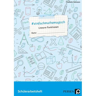 & einfachmathemagisch - Lineare Funktionen, Geheftet von Friedhelm Heitmann, Persen Verlag in der AAP Lehrerwelt GmbH, 978-3-403-20518-0