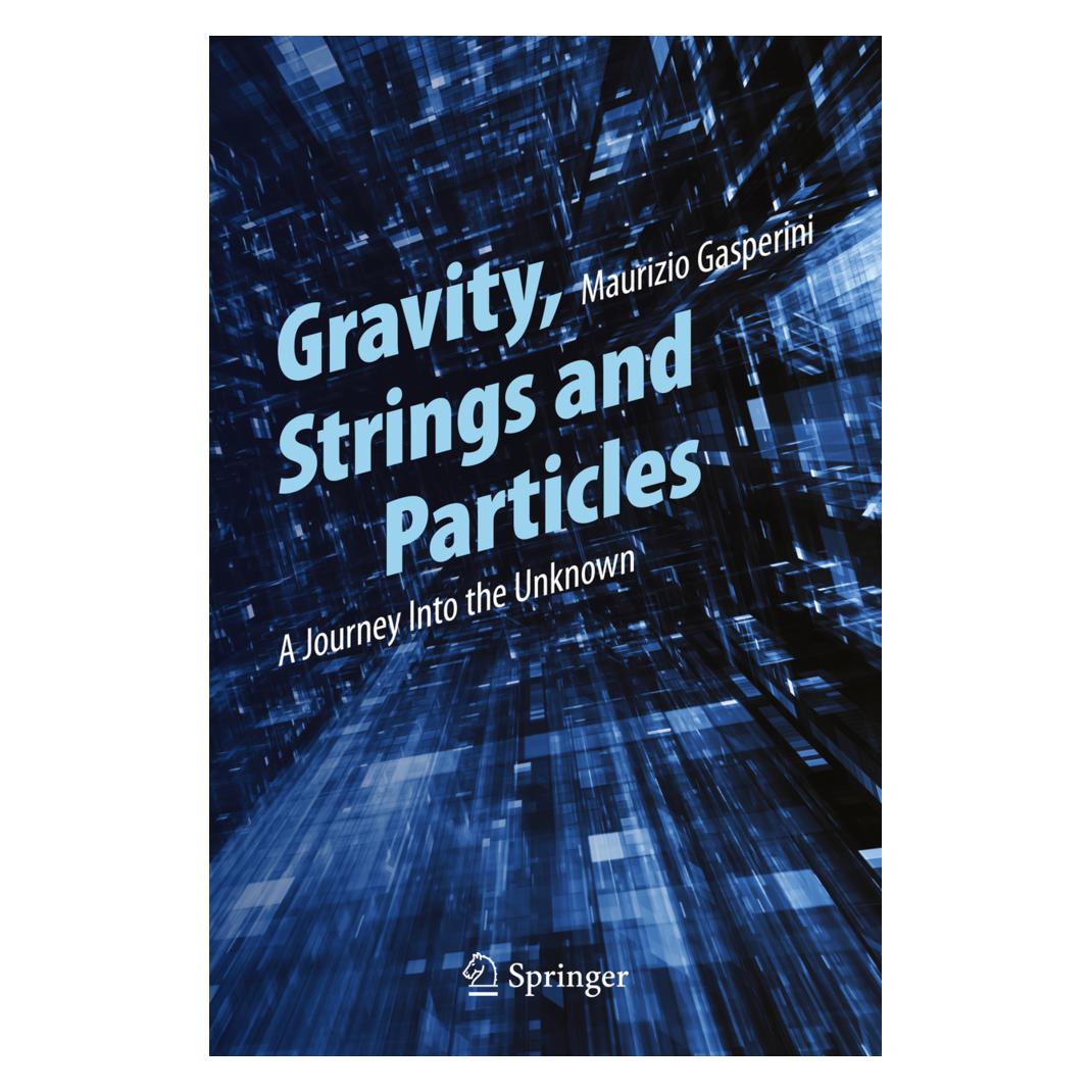 Springer Gravity, Strings and Particles (Englisch, Softcover, Maurizio Gasperini) (55520714)