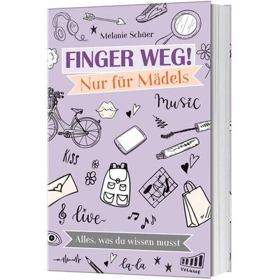 Finger weg! Nur für Mädels, Taschenbuch von Melanie Schüer, Gerth Medien, 978-3-95734-556-1