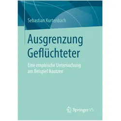 Ausgrenzung Geflüchteter, Fachbücher von Sebastian Kurtenbach