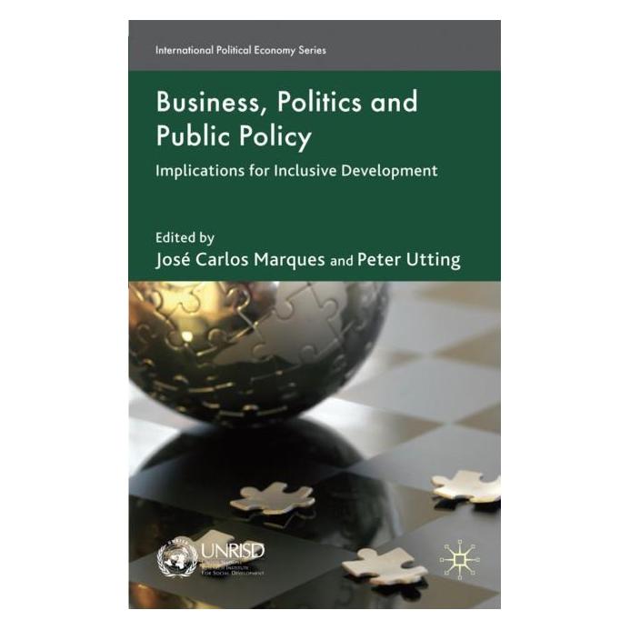Palgrave Macmillan Uk Business, Politics and Public Policy (Englisch, Hardcover, J. Marques, Peter Utting) (63035362)