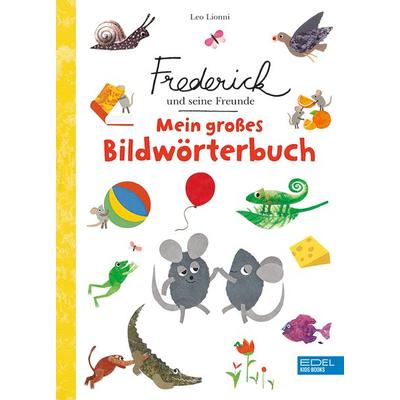 Frederick und seine Freunde – Mein großes Bildwörterbuch, Gebundene Ausgabe von Leo Lionni, Karibu – ein Verlag der Edel Verlagsgruppe,
