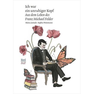 Ich war ein unruhiger Kopf, Gebundene Ausgabe von Heinz Janisch, NordSüd Verlag, 978-3-314-10677-4