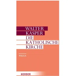 Die Katholische Kirche, Fachbücher von Walter Kasper