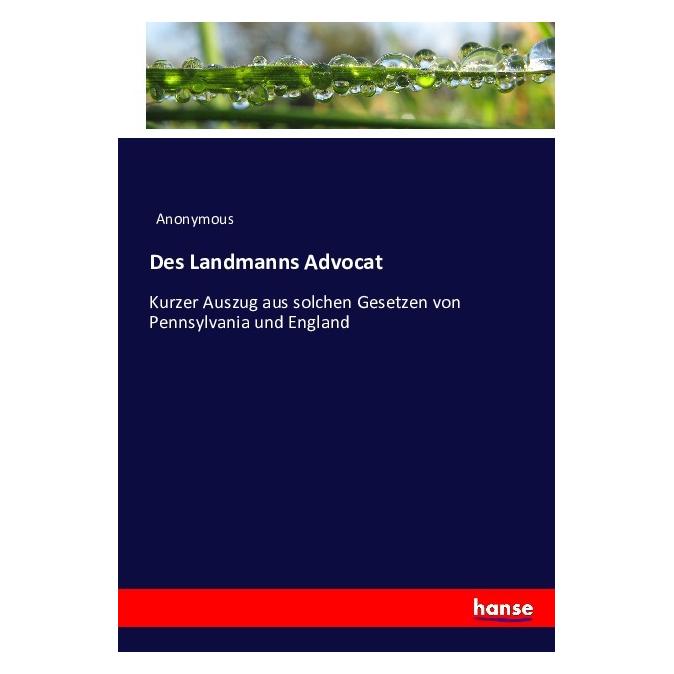 Hansebooks Des Landmanns Advocat (Softcover, Anonym) (55862431)