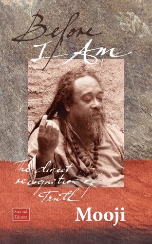 Mooji - Before I Am, Second Edition - Preis vom 16.10.2026 11:41:07 h
