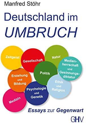 Manfred Stöhr - Deutschland im Umbruch: Essays zur Gegenwart - Preis vom 15.10.2026 23:06:25 h