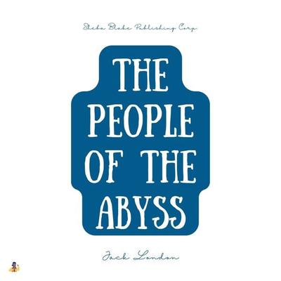 The People of the Abyss - Jack London, Audio, 4061707989049