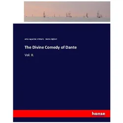 The Divine Comedy of Dante, Belletristik von Dante Alighieri, John Augustine Wilstach