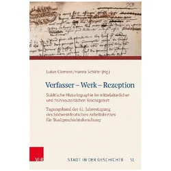 Verfasser – Werk – Rezeption, Fachbücher von Jörg Müller, Julia Bruch, Gabriele B. Clemens, Wolfgang Wüst, Gerald Schwedler, Wolfgang Mährle, Max Plassmann, Katrin Dort, Roland Deigendesch, Mark Mersiowsky, Stephan Laux, Hanna Nüllen, Ulrich Niess, Léonard Dauphant, Amélie Marineau-Pelletier, David Schnur, Antoine Lazzari, Lukas Clemens, Hanna Schäfer