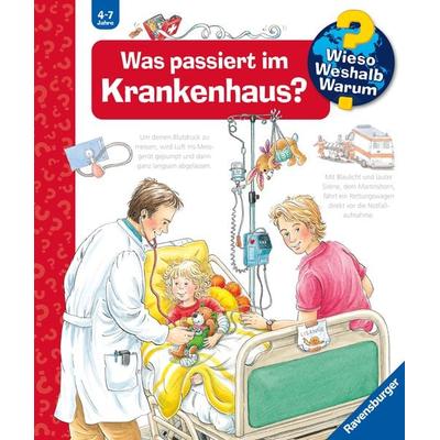 Wieso? Weshalb? Warum? Band 53 - Was passiert im Krankenhaus?, Gebundene Ausgabe von Andrea Erne, Ravensburger Verlag GmbH