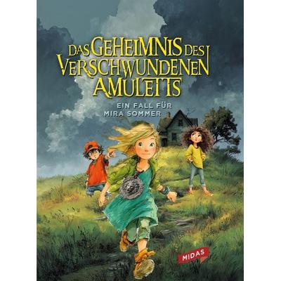 Das Geheimnis des verschwundenen Amuletts, Gebundene Ausgabe von Marietheres Wagner, Midas Kinderbuch, 978-3-03876-369-7