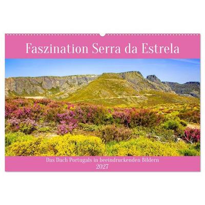 Faszination Serra da Estrela (Wandkalender 2027 DIN A2 quer), CALVENDO Monatskalender